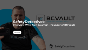 SafetyDetectives: Interview With Alen Šalamun – Founder of BC Vault